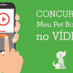 Concurso: Meu Pet Bonito no Vídeo!